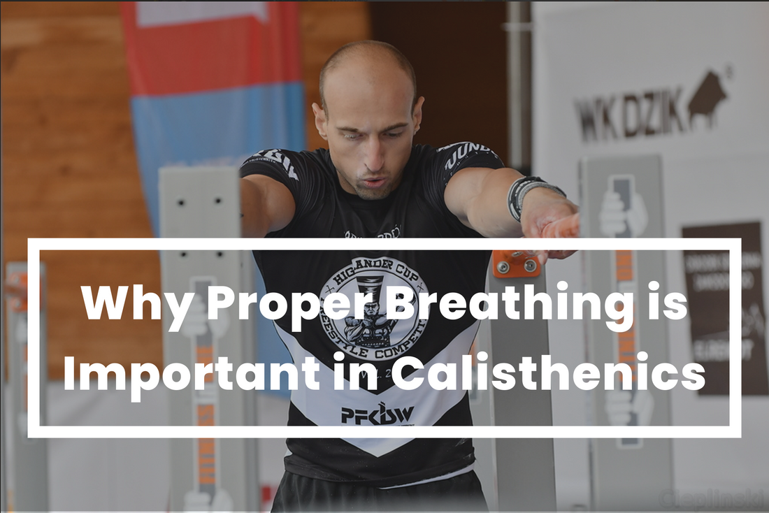 Why Proper Breathing is Important in Static Calisthenics Training