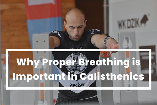 Why Proper Breathing is Important in Static Calisthenics Training